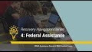 4  Federal Disaster Assistance